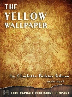 cover image of The Yellow Wallpaper--Unabridged